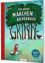 Fester Einband Das große Märchenbilderbuch Grimm von Brüder Grimm