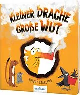Pappband, unzerreissbar (PpU) Kleiner Drache Finn: Kleiner Drache, große Wut von Robert Starling