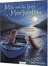 Fester Einband Mia und die kleine Meerjungfrau von Briony May Smith