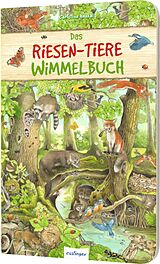 Pappband Riesen-Wimmelbuch: Das Riesen-Tiere-Wimmelbuch von 