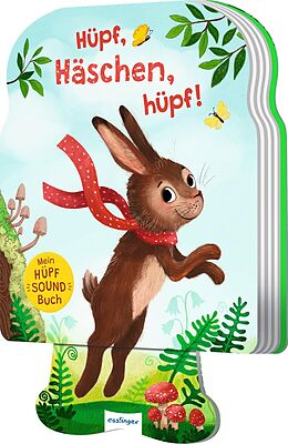Pappband Mein Hüpf-Sound-Buch: Hüpf, Häschen, hüpf! von Kathrin Lena Orso