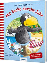 Fester Einband Der kleine Rabe Socke: Mit Socke durchs Jahr von Nele Moost
