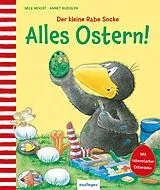 Fester Einband Der kleine Rabe Socke: Alles Ostern! von Nele Moost