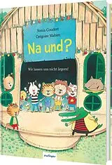 Fester Einband Na und? von Sonia Coudert