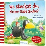 Pappband Der kleine Rabe Socke: Wo steckst du, kleiner Rabe Socke? von Nele Moost