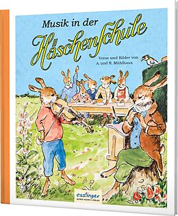 Fester Einband Die Häschenschule 6: Musik in der Häschenschule von Anne Mühlhaus