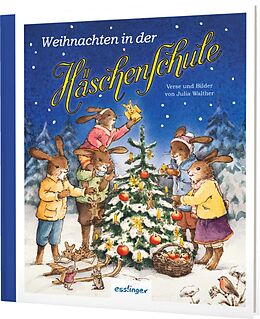 Fester Einband Die Häschenschule 8: Weihnachten in der Häschenschule von Julia Walther