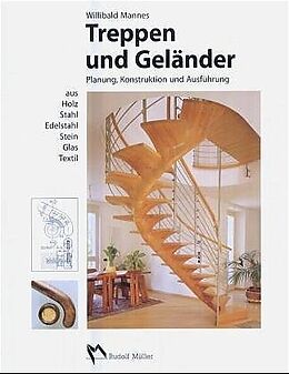 Fester Einband Treppen und Geländer von Willibald Mannes