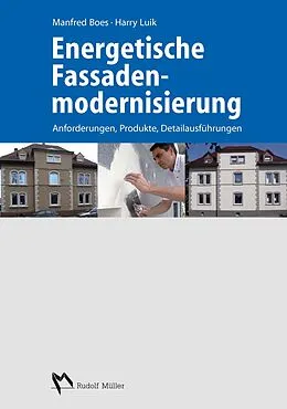 E-Book (pdf) Energetische Fassadenmodernisierung - E-Book (PDF) von Manfred Boes, Harry Luik