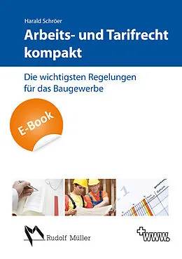 E-Book (pdf) Arbeits- und Tarifrecht kompakt - E-Book (PDF) von Harald Schröer