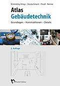 E-Book (pdf) Atlas Gebäudetechnik - E-Book (PDF) von Jörn Krimmling, Jens Uwe Deutschmann, André Preuß