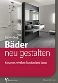 E-Book (pdf) Bäder im Bestand neu gestalten - E-Book (PDF) von Andrea Stark