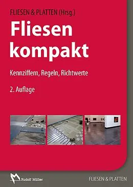 E-Book (pdf) Fliesen kompakt - E-Book (PDF) von Andreas Schmeizl, Claudia Steiner, Friedrich Höltkemeyer