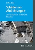 E-Book (pdf) Schäden an Abdichtungen von Stefan Ibold