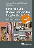 E-Book (pdf) Sanierung von Hochwasserschäden - Ratgeber für die Praxis - E-Book (PDF) von Michael Resch, Michael Schäfer, Mingyi Wang