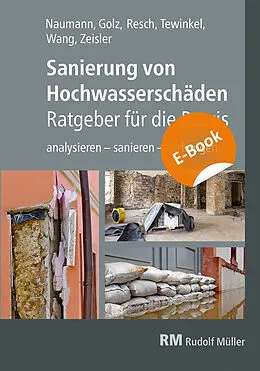 E-Book (pdf) Sanierung von Hochwasserschäden - Ratgeber für die Praxis - E-Book (PDF) von Michael Resch, Michael Schäfer, Mingyi Wang