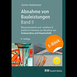 E-Book (pdf) Abnahme von Bauleistungen, 6. A. Band II - E-Book (PDF) von Gunter Hankammer