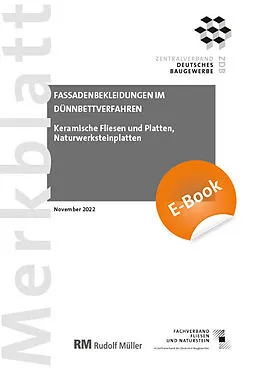 E-Book (pdf) Merkblatt Fassadenbekleidungen im Dünnbettverfahren (PDF) 2022-11 von Rudolf Voos
