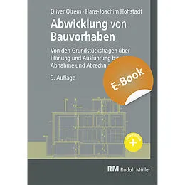 E-Book (pdf) Abwicklung von Bauvorhaben E-Book (PDF) von Hans Joachim Hoffstadt, Oliver Olzem