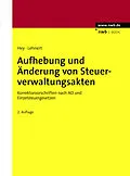 E-Book (pdf) Aufhebung und Änderung von Steuerverwaltungsakten von Uta Hey, Christian Lehnert