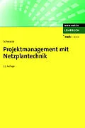 E-Book (pdf) Projektmanagement mit Netzplantechnik von Jochen Schwarze