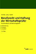 E-Book (pdf) Berufsrecht und Haftung der Wirtschaftsprüfer von Bernhard Schmitz, Petra Lorey, Richard Harder