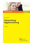 E-Book (pdf) Fallsammlung Abgabenordnung von Uta Hey, Christian Lehnert