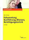 E-Book (pdf) Fallsammlung Buchführung, Bilanzen, Berichtigungstechnik von Kurt Bilke, Rudolf Heining
