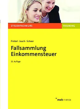 E-Book (pdf) Fallsammlung Einkommensteuer von David Jauch, Hans Walter Schoor, Melita Friebel