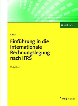 E-Book (pdf) Einführung in die internationale Rechnungslegung nach IFRS von Hanno Kirsch