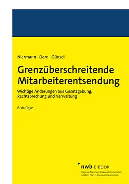 E-Book (pdf) Grenzüberschreitende Mitarbeiterentsendung von Walter Niermann, Sten Günsel, Leonard Dorn