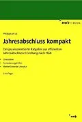 E-Book (pdf) Jahresabschluss kompakt von Holger Philipps, Jörg Balke, Udo Bork