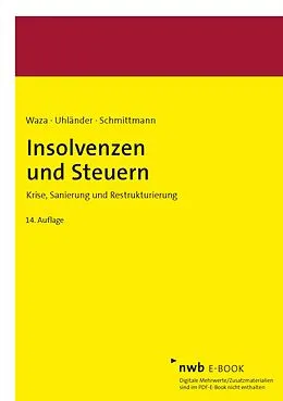 E-Book (pdf) Insolvenzen und Steuern von Thomas Waza, Christoph Uhländer, Jens M. Schmittmann