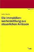 E-Book (pdf) Die Immobilienwertermittlung aus steuerlichen Anlässen von Andreas Jardin, Michael Roscher