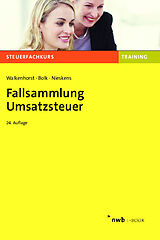 E-Book (pdf) Fallsammlung Umsatzsteuer von Ralf Walkenhorst, Wolfgang Bolk, Hans Nieskens