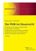 E-Book (pdf) Der PKW im Steuerrecht von Daniela Karbe-Geßler, Daniel Eilenbrock