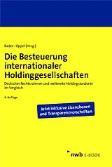 E-Book (pdf) Die Besteuerung internationaler Holdinggesellschaften von Axel D. Bader, Florian Oppel