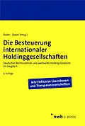 E-Book (pdf) Die Besteuerung internationaler Holdinggesellschaften von Axel D. Bader, Florian Oppel