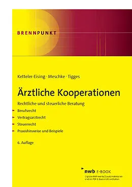 E-Book (pdf) Ärztliche Kooperationen von Karl-Heinz Möller, Thomas Ketteler-Eising