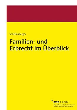E-Book (pdf) Familien- und Erbrecht im Überblick von Michael Schellenberger