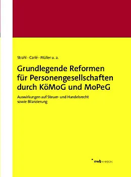 E-Book (pdf) Grundlegende Reformen für Personengesellschaften durch KöMoG und MoPeG von Mirko Wolfgang Brill, Thomas Carlé, Ralf Demuth
