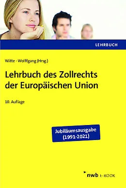 E-Book (pdf) Lehrbuch des Zollrechts der Europäischen Union von Karina Witte, Joachim Ritz, Manuel Sieben