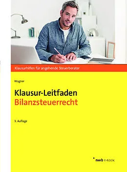 E-Book (pdf) Klausur-Leitfaden Bilanzsteuerrecht von Edmund Wagner