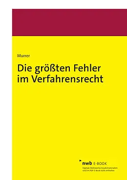 E-Book (pdf) Die größten Fehler im Verfahrensrecht von Georg Junior Murrer