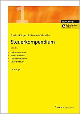 Set mit div. Artikeln (Set) Steuerkompendium, Band 1 von Horst Walter Endriss, Peter Küpper, Stefan Schönwald