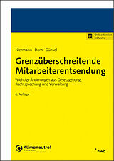 Set mit div. Artikeln (Set) Grenzüberschreitende Mitarbeiterentsendung von Walter Niermann, Sten Günsel, Leonard Dorn