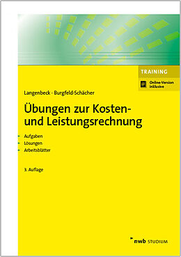 Set mit div. Artikeln (Set) Übungen zur Kosten- und Leistungsrechnung von Jochen Langenbeck, Beate Burgfeld-Schächer