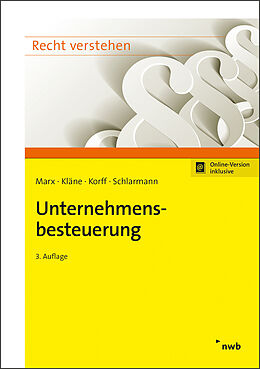 Kartonierter Einband Unternehmensbesteuerung von Franz Jürgen Marx, Sebastian Kläne, Matthias Korff