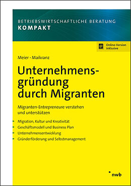 Kartonierter Einband Unternehmensgründung durch Migranten von Harald Meier, Frank Maikranz