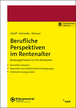 Set mit div. Artikeln (Set) Berufliche Perspektiven im Rentenalter von Thomas Christoph Schneider, Christian Sielaff, Julian Stinauer